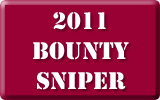 2011 Bounty Sniper