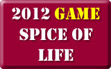 2012 Game Spice of Life